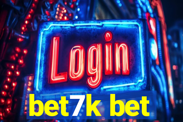 bet7k bet